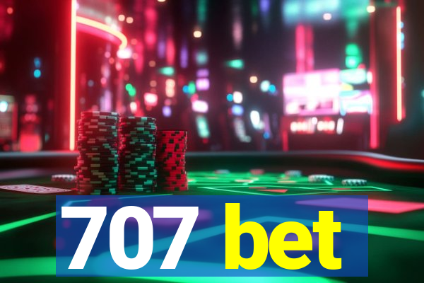707 bet